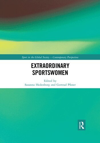 Susanna Hedenborg, Gertrud Pfister - Extraordinary Sportswomen, Häftad