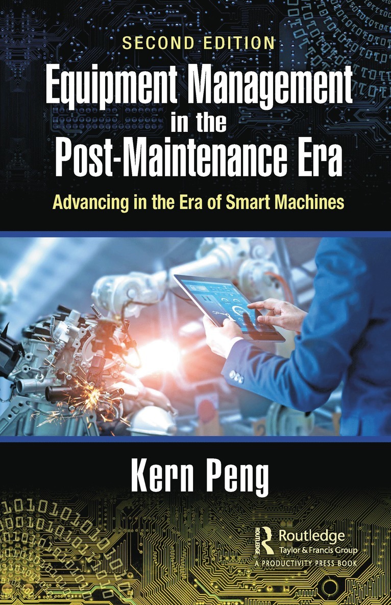 Equipment Management in the Post-Maintenance Era 1