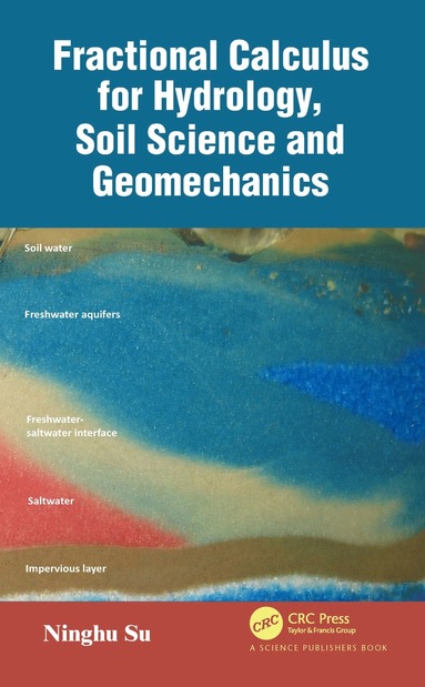 bokomslag Fractional Calculus for Hydrology, Soil Science and Geomechanics