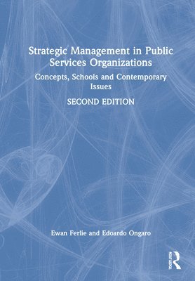 Strategic Management in Public Services Organizations 1