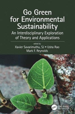 Xavier Savarimuthu, SJ, Usha Rao, Mark F. Reynolds, Kolkata) Savarimuthu, SJ, Xavier (St. Xavier's College, Philadelphia) Rao, Usha (Saint Joseph's University, Mark F. (Saint Joseph's University) Reynolds, Xavier Savarimuthu Sj, Xavier Savarimuthu SJ - Go Green for Environmental Sustainability, Häftad