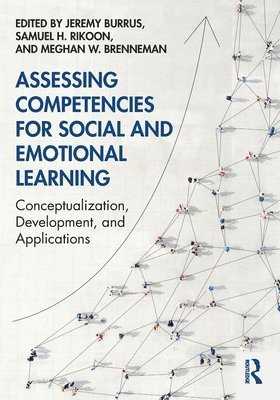 Assessing Competencies for Social and Emotional Learning 1
