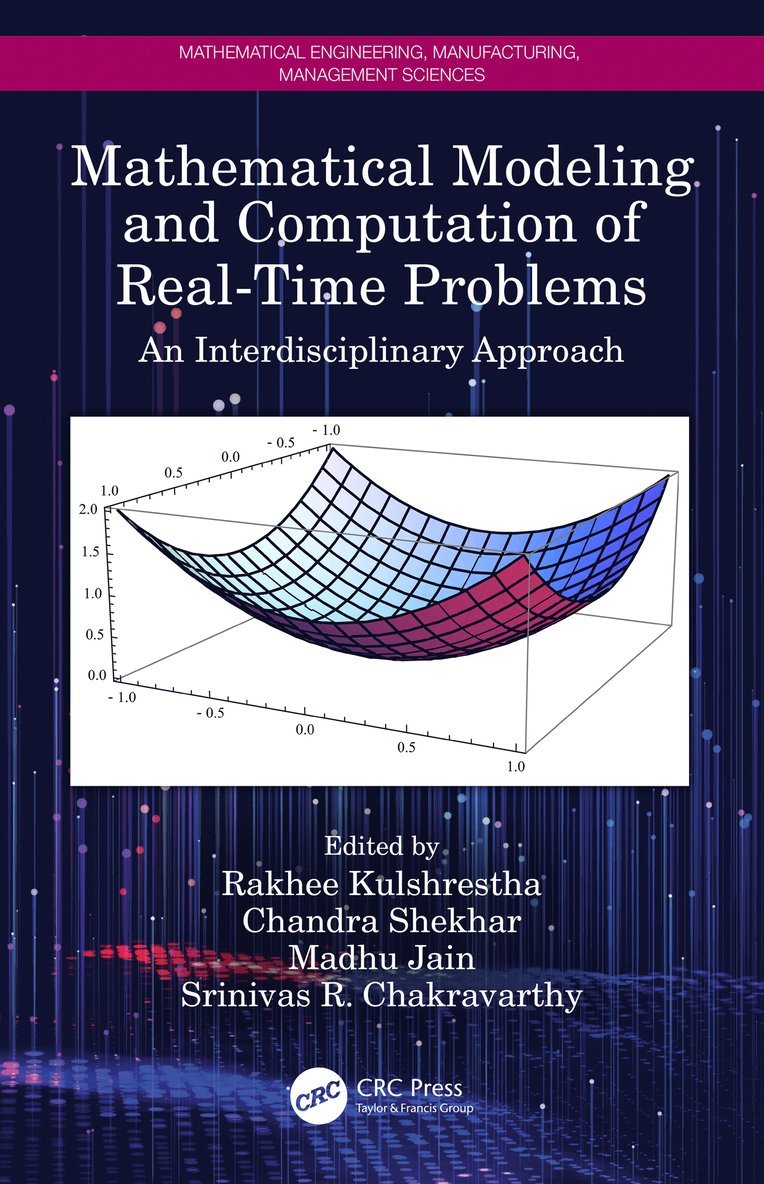 Mathematical Modeling and Computation of Real-Time Problems 1