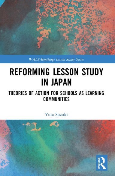 Yuta Suzuki - Reforming Lesson Study in Japan, Häftad