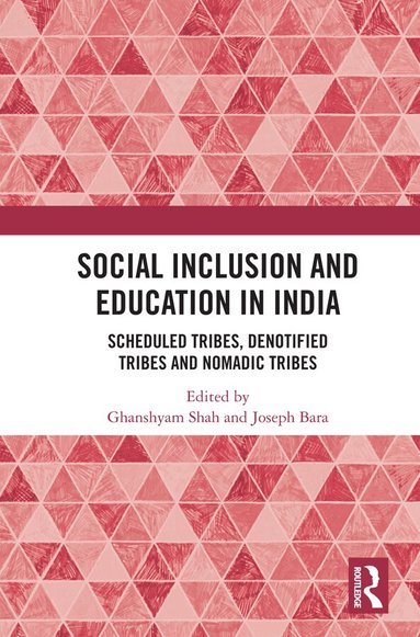 Ghanshyam Shah, Joseph Bara - Social Inclusion and Education in India, Häftad