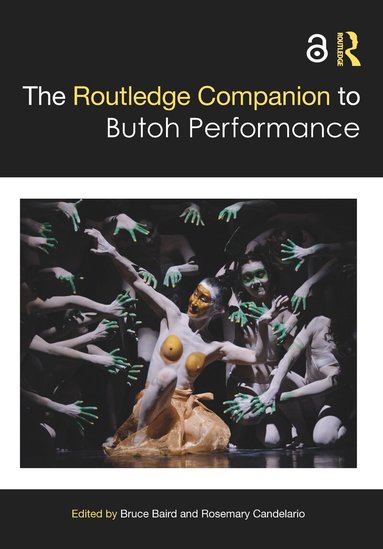 Bruce Baird, Rosemary Candelario - Routledge Companion to Butoh Performance, Häftad