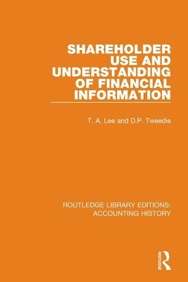 Shareholder Use and Understanding of Financial Information 1
