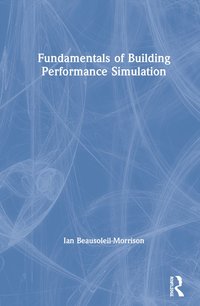 bokomslag Fundamentals of Building Performance Simulation