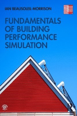 Fundamentals of Building Performance Simulation 1