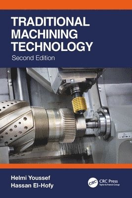 Traditional Machining Technology
