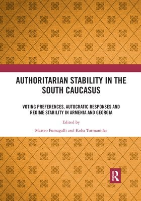 Authoritarian Stability in the South Caucasus 1