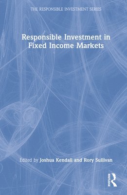 Responsible Investment in Fixed Income Markets 1