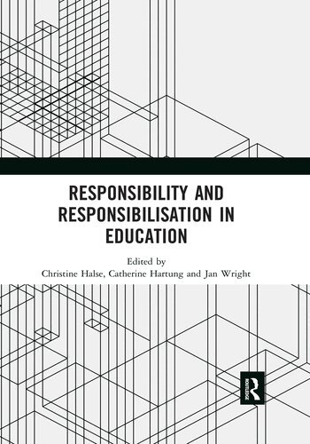 Christine Halse, Catherine Hartung, Jan Wright - Responsibility and Responsibilisation in Education, Häftad