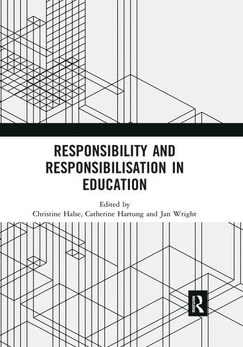 bokomslag Responsibility and Responsibilisation in Education