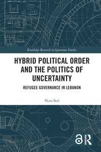 bokomslag Hybrid Political Order and the Politics of Uncertainty