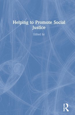 Helping to Promote Social Justice 1