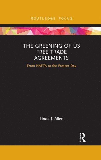 Greening of US Free Trade Agreements