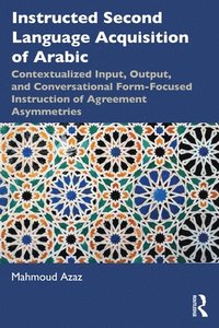 bokomslag Instructed Second Language Acquisition of Arabic