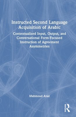 Instructed Second Language Acquisition of Arabic 1