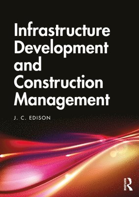 Infrastructure Development and Construction Management 1