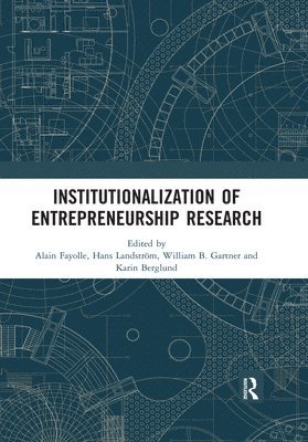Institutionalization of Entrepreneurship Research 1