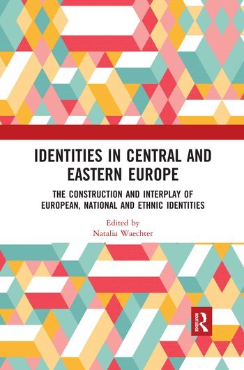 Natalia Waechter - Identities in Central and Eastern Europe, Häftad