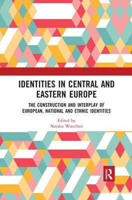 Identities in Central and Eastern Europe 1