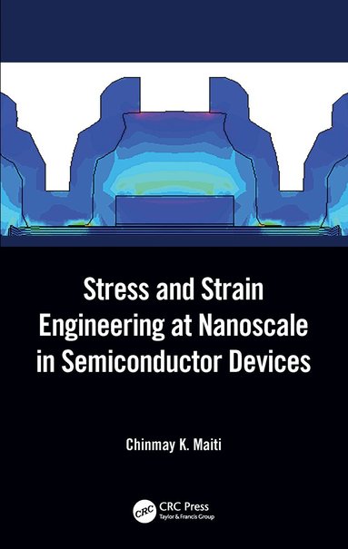 bokomslag Stress and Strain Engineering at Nanoscale in Semiconductor Devices