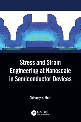 Stress and Strain Engineering at Nanoscale in Semiconductor Devices 1