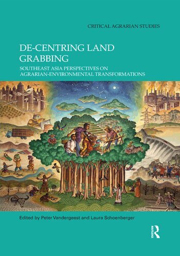 Peter Vandergeest, Laura Schoenberger - De-centring Land Grabbing, Häftad