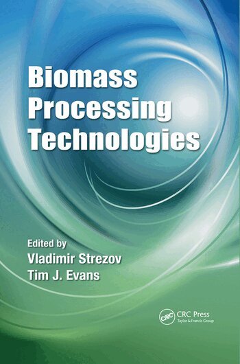 Vladimir Strezov, Tim J. Evans - Biomass Processing Technologies, Häftad