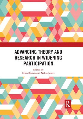 Advancing Theory and Research in Widening Participation 1