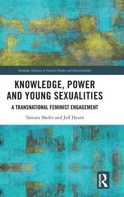 Knowledge, Power and Young Sexualities 1