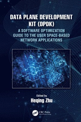 Data Plane Development Kit (DPDK) 1