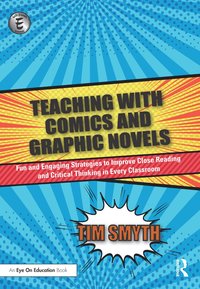 bokomslag Teaching with Comics and Graphic Novels