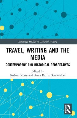 Travel, Writing and the Media 1