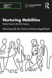 bokomslag Nurturing Mobilities