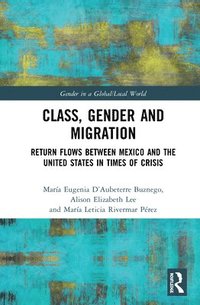 bokomslag Class, Gender and Migration