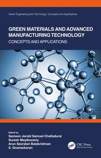 bokomslag Green Materials and Advanced Manufacturing Technology