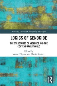 bokomslag Logics of Genocide