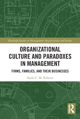 Organizational Culture and Paradoxes in Management 1