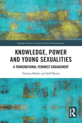 bokomslag Knowledge, Power and Young Sexualities