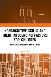 bokomslag Noncognitive Skills and Their Influencing Factors for Children