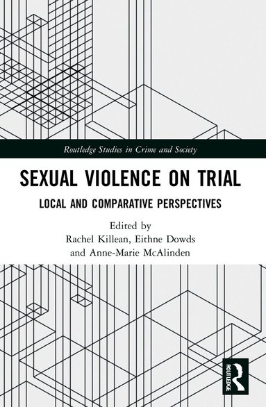 Rachel Killean, Eithne Dowds, Anne-Marie McAlinden - Sexual Violence on Trial, Häftad