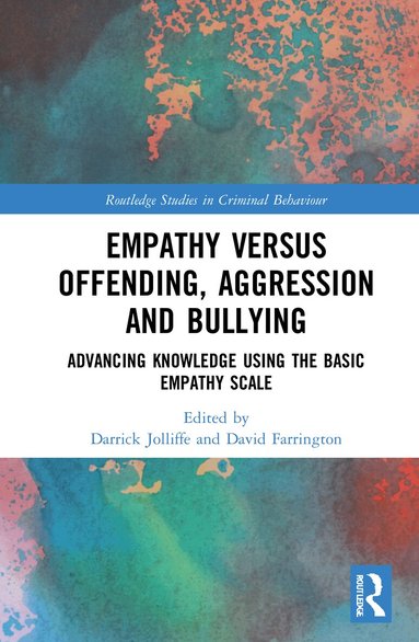 Darrick Jolliffe, David Farrington - Empathy versus Offending, Aggression and Bullying, Häftad