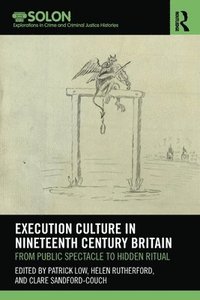 bokomslag Execution Culture in Nineteenth Century Britain