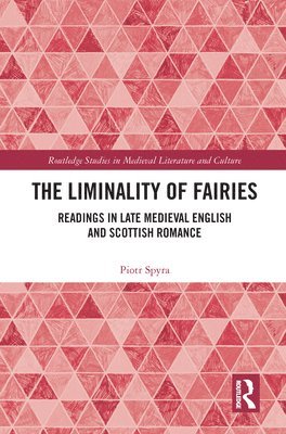 bokomslag The Liminality of Fairies