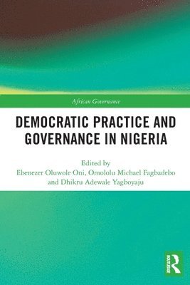 Democratic Practice and Governance in Nigeria 1