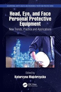bokomslag Head, Eye, and Face Personal Protective Equipment