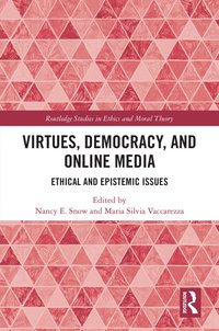 bokomslag Virtues, Democracy, and Online Media